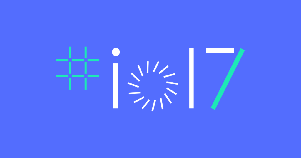 Google I-O 2017